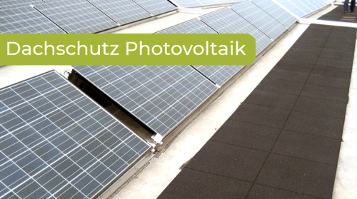 Dachschutz Photovoltaik